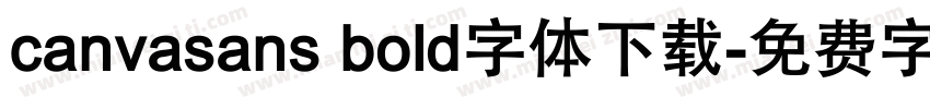 canvasans bold字体下载字体转换